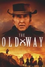 Nonton The Old Way (2023)