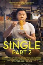 Nonton Single: Part 2 (2019)