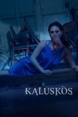 Nonton Kaluskos (2022)