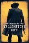 Nonton Murder at Yellowstone City (2022)