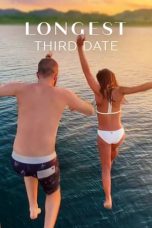 Nonton Longest Third Date (2023)