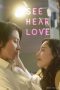 Nonton SEE HEAR LOVE (2023)