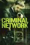 Nonton Criminal Network (2023)
