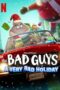 Nonton The Bad Guys: A Very Bad Holiday (2023)
