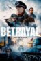 Nonton Betrayal (Grenzeloos Verraad) (2023)