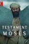 Nonton Testament: The Story of Moses (2024)