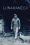 Nonton Lunamancer (2021)