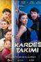 Nonton Kardes Takimi (2024)